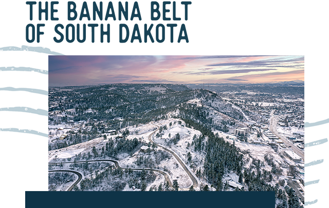 The Banana Belt of South Dakota
