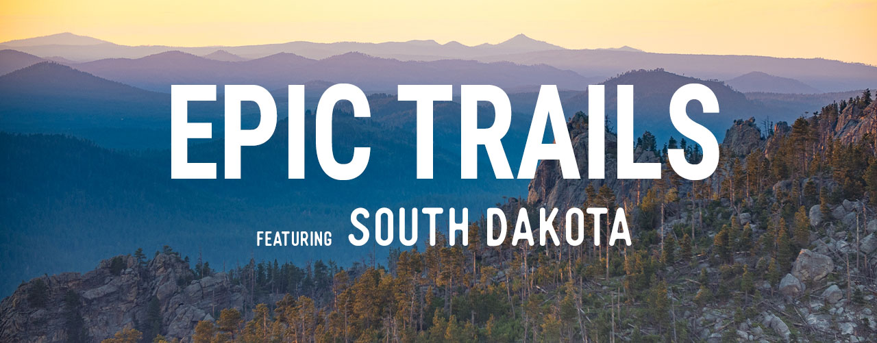 Epic Trails Featuring South Dakota.