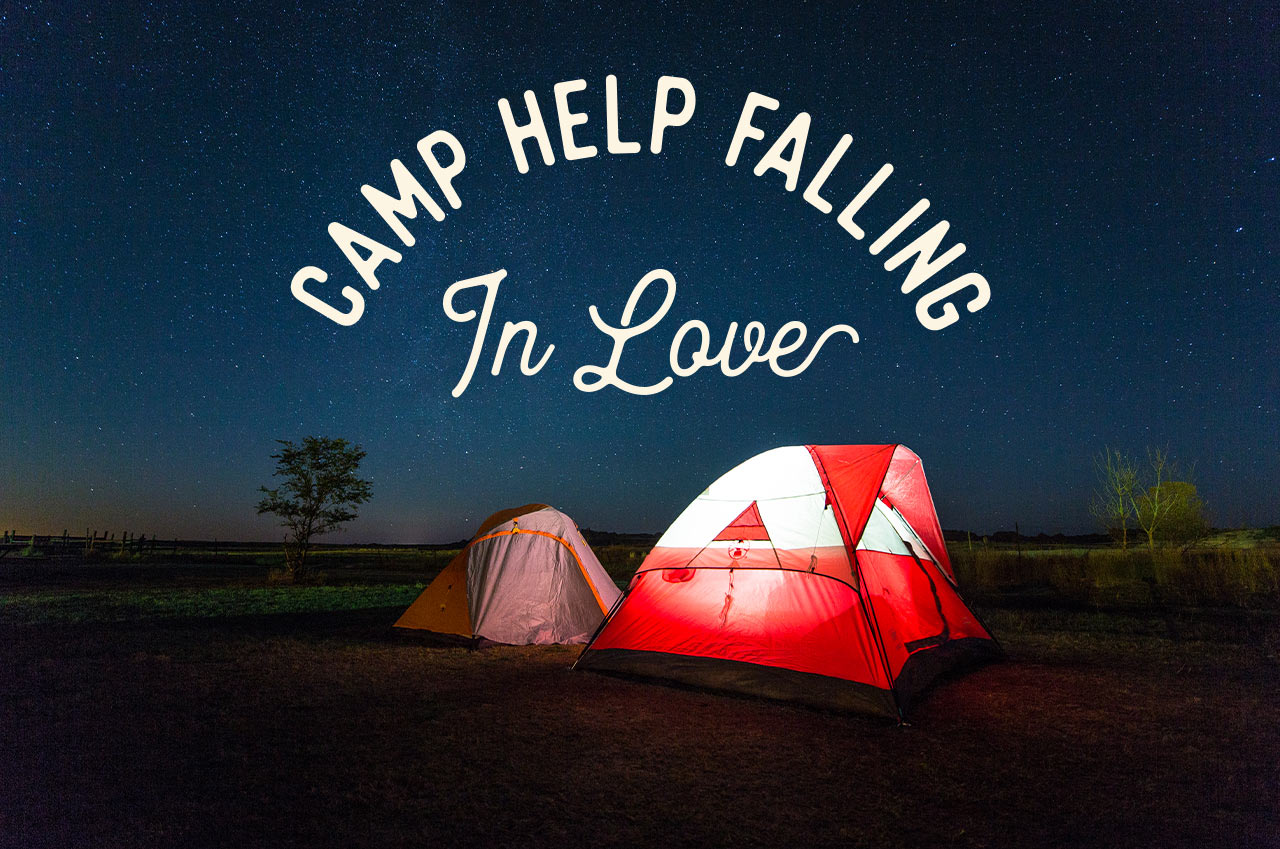 Two tents under a starlit night sky. A headline reads: Camp Help Falling In Love