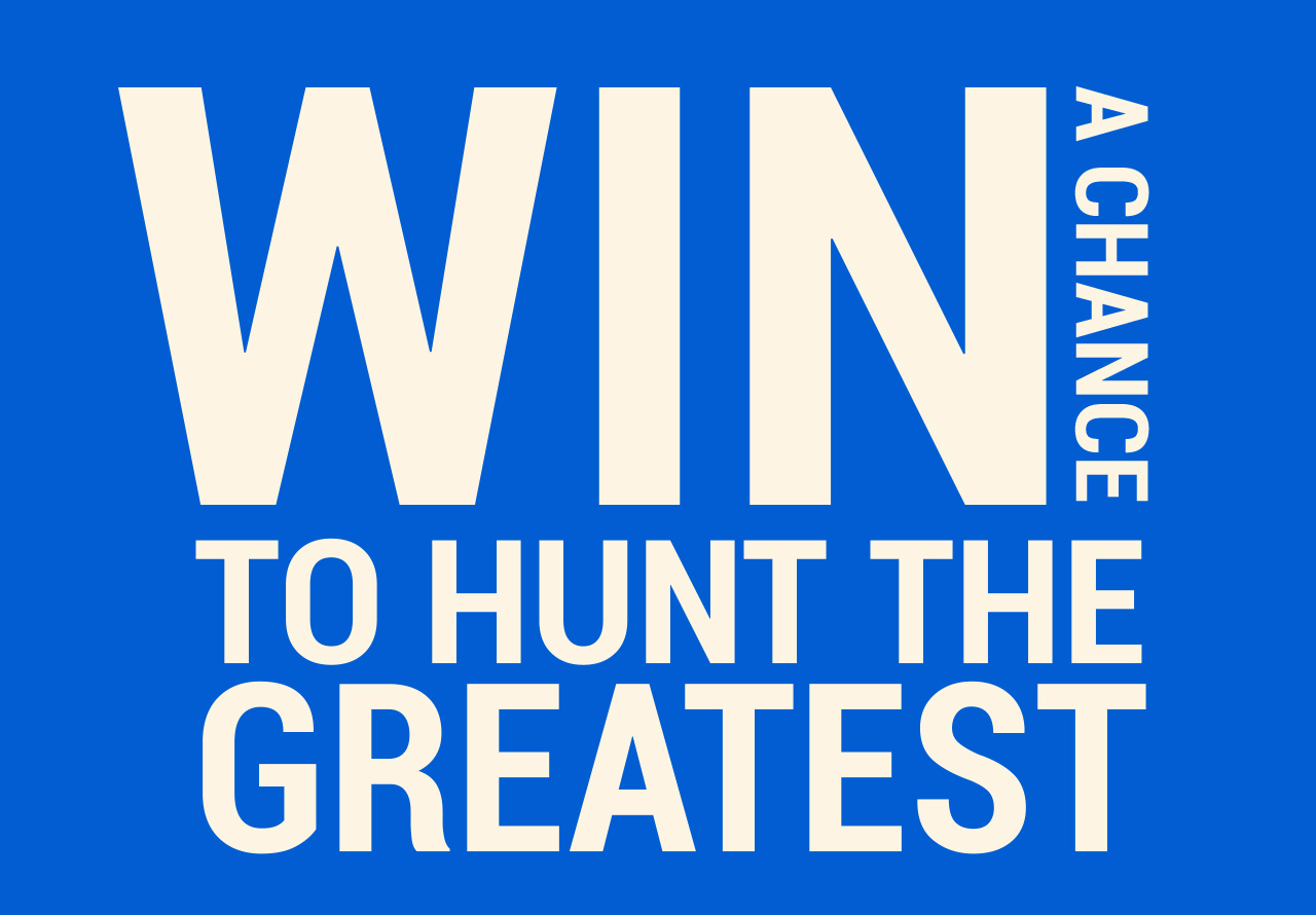 A pheasant flies over a headline which reads: Win a Chance to Hunt the Greatest
