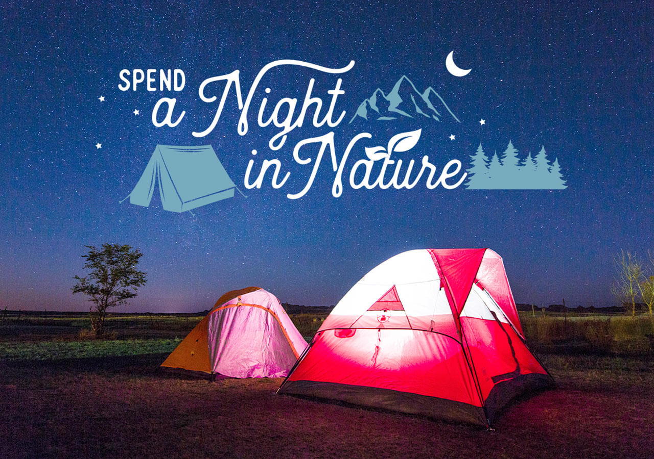 Spend a Night in Nature