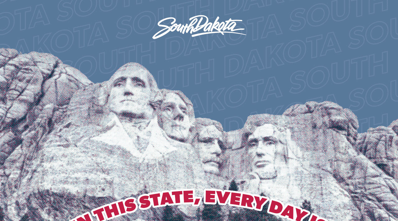 South Dakota - In This State, Every Day is Presidents' Day